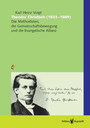 Theodor Christlieb (1833-1889) - Die Methodisten, die Gemeinschaftsbewegung und die Evangelische Allianz